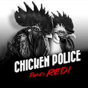 Chicken Police – Paint it RED! (1.0)